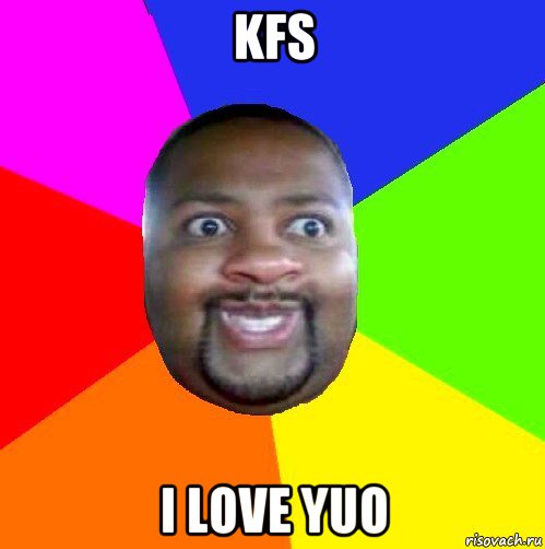 kfs i love yuo