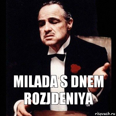 Milada s dnem rozjdeniya