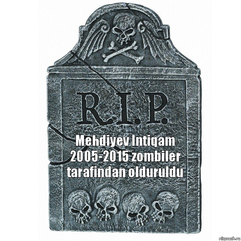 Mehdiyev Intiqam 2005-2015 zombiler tarafindan olduruldu, Комикс  rip