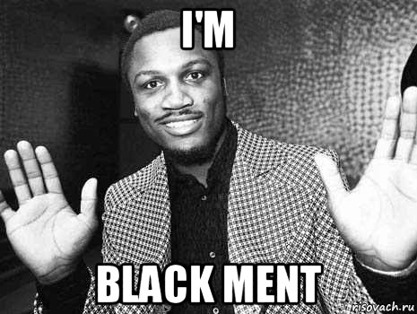 i'm black ment, Мем полегчеп