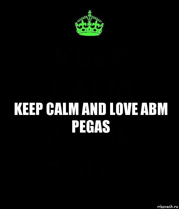 Keep calm and love ABM Pegas, Комикс Keep Calm черный