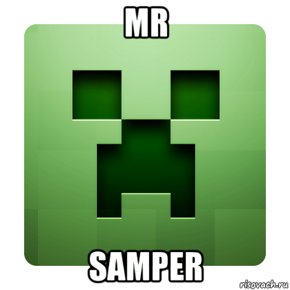 mr samper, Мем Creeper