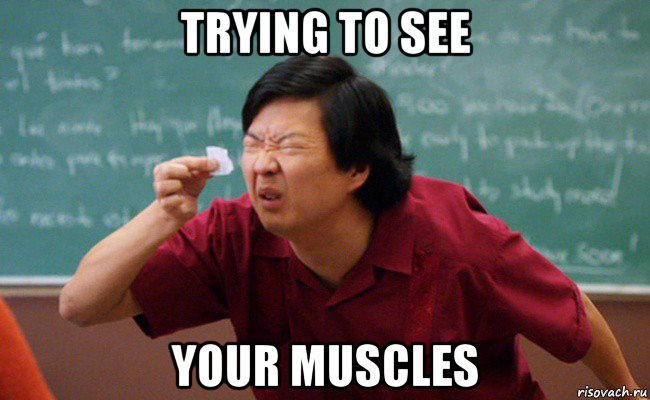 trying to see your muscles, Мем Прищурившийся китаец