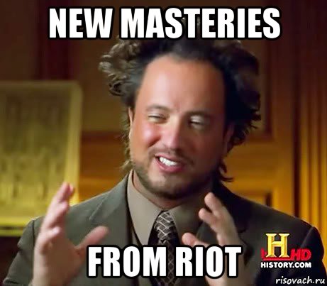 new masteries from riot, Мем Женщины (aliens)