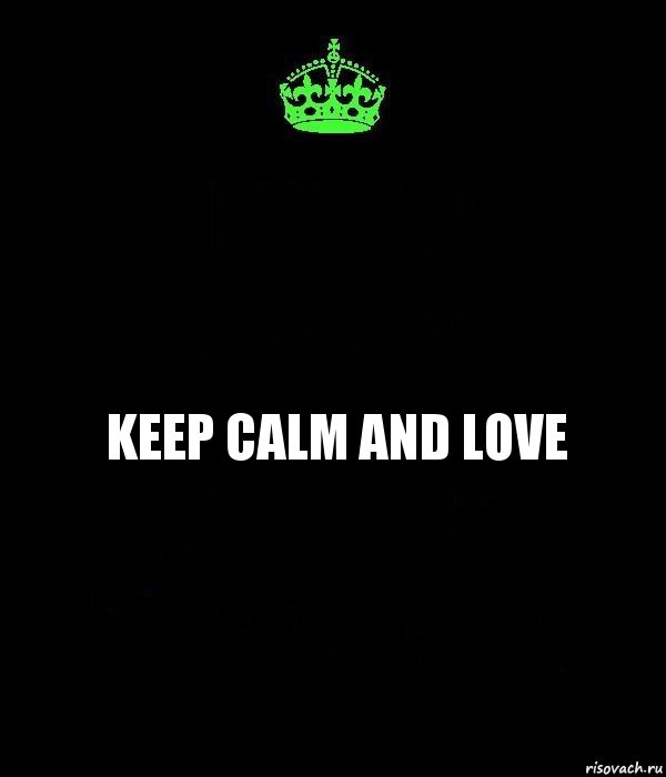 KEEP CALM AND LOVE, Комикс Keep Calm черный