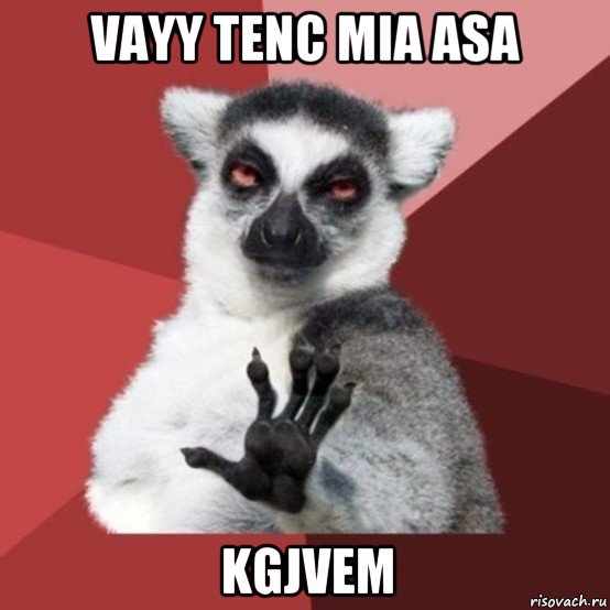 vayy tenc mia asa kgjvem, Мем Узбагойзя