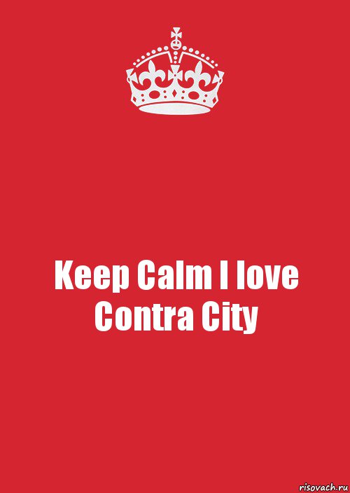 Keep Calm I love Contra City, Комикс Keep Calm 3