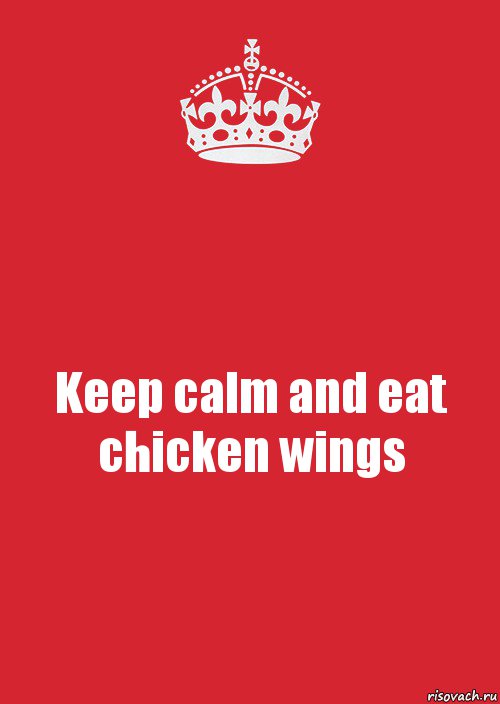 Keep calm and eat chicken wings, Комикс Keep Calm 3