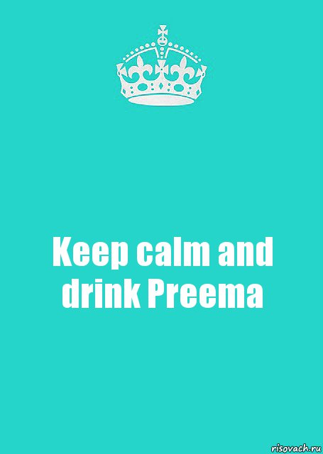 Keep calm and drink Preema, Комикс  Keep Calm 2