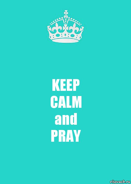 KEEP
CALM
and
PRAY, Комикс  Keep Calm 2