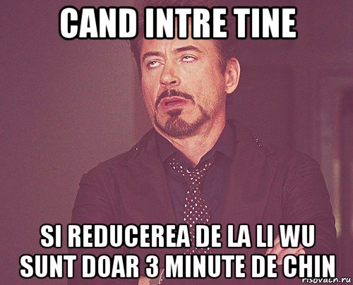 cand intre tine si reducerea de la li wu sunt doar 3 minute de chin, Мем твое выражение лица