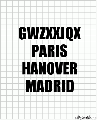 GWZXXJQX
PARIS
HANOVER
MADRID, Комикс  бумага