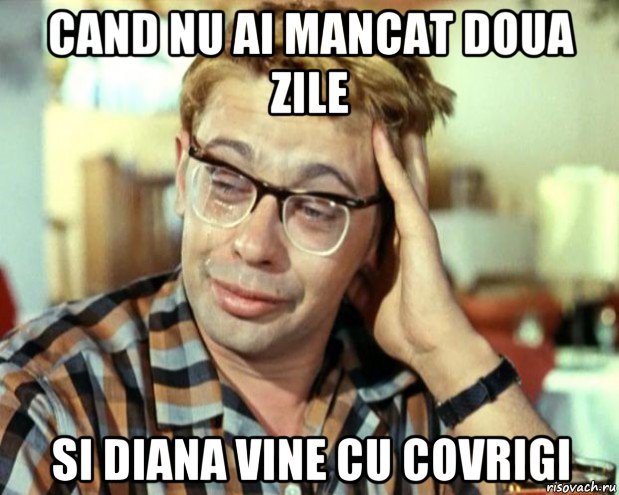 cand nu ai mancat doua zile si diana vine cu covrigi, Мем Шурик (птичку жалко)