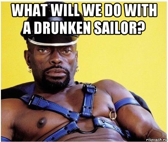 what will we do with a drunken sailor? , Мем Черный властелин