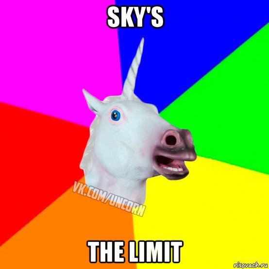sky's the limit