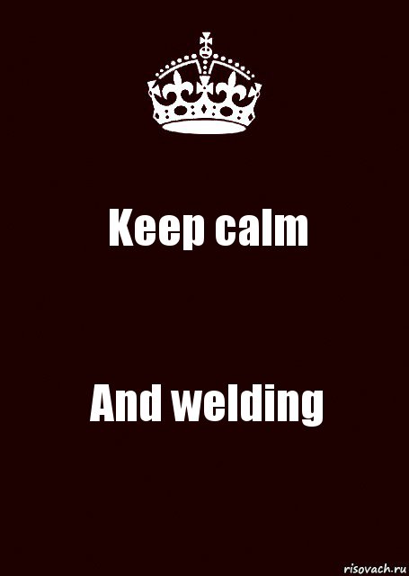 Keep calm And welding, Комикс keep calm