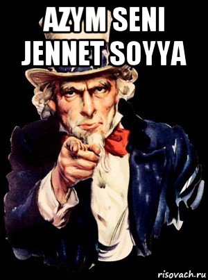 azym seni jennet soyya , Мем а ты