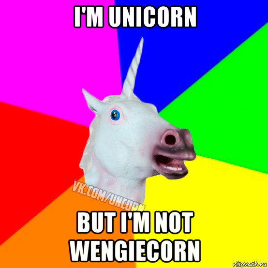 i'm unicorn but i'm not wengiecorn