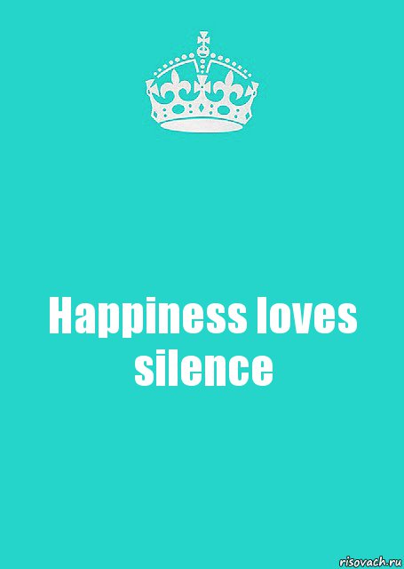 Happiness loves silence, Комикс  Keep Calm 2