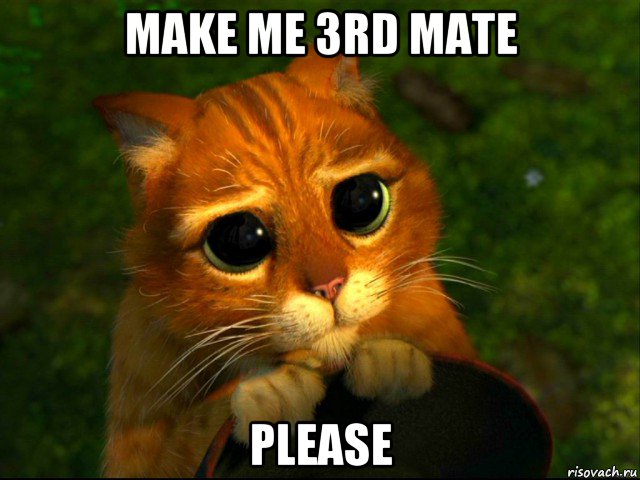 make me 3rd mate please