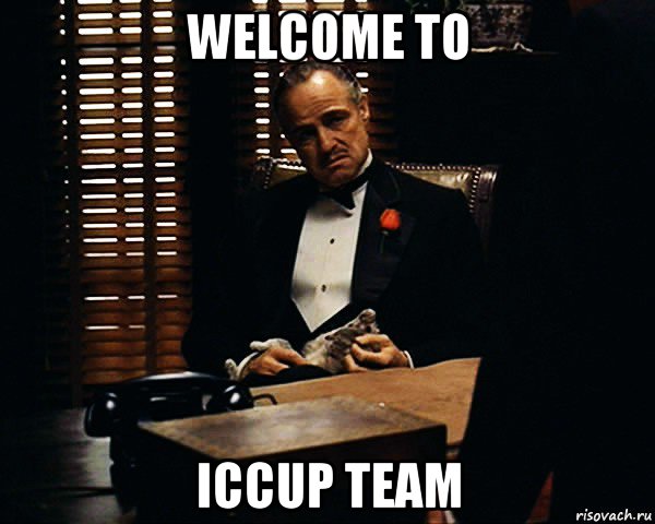 welcome to iccup team, Мем Дон Вито Корлеоне