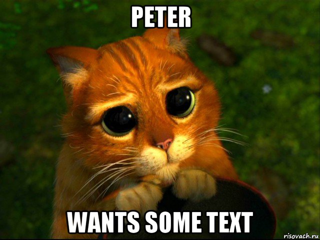 peter wants some text, Мем кот из шрека