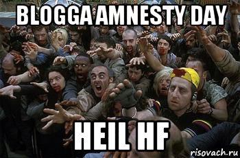 blogga amnesty day heil hf, Мем зомби