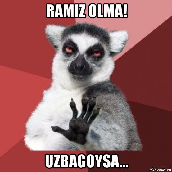 ramiz olma! uzbagoysa..., Мем Узбагойзя