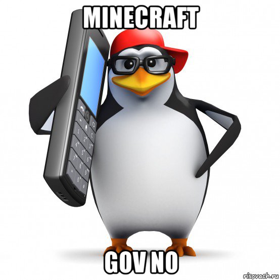 minecraft gov no, Мем   Пингвин звонит