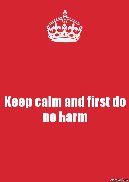 Keep calm and first do no harm, Комикс Keep Calm 3