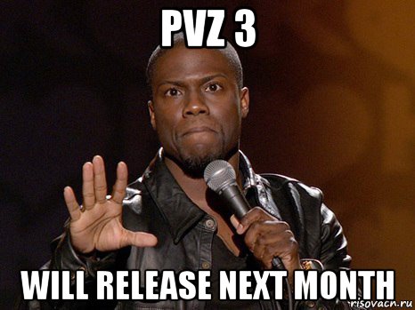 pvz 3 will release next month