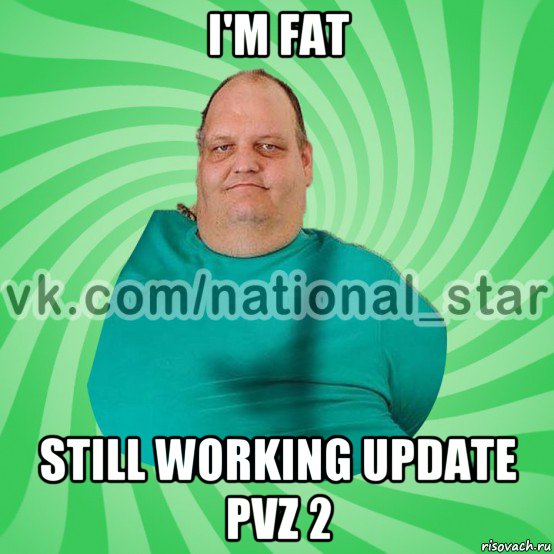 i'm fat still working update pvz 2, Мем АМЕРИКОС