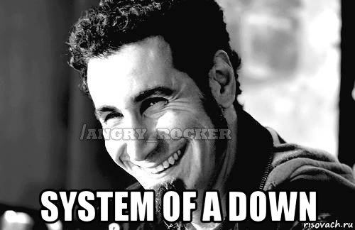  system of a down