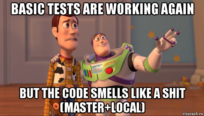 basic tests are working again but the code smells like a shit (master+local), Мем Они повсюду (История игрушек)