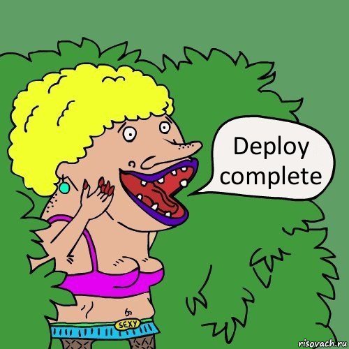 Deploy complete