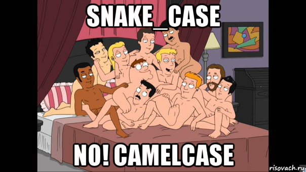 snake_case no! camelcase