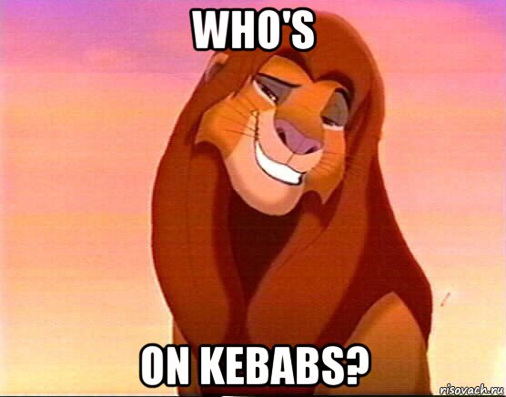 who's on kebabs?