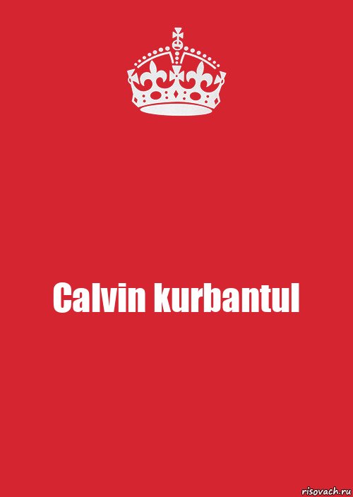 Calvin kurbantul, Комикс Keep Calm 3